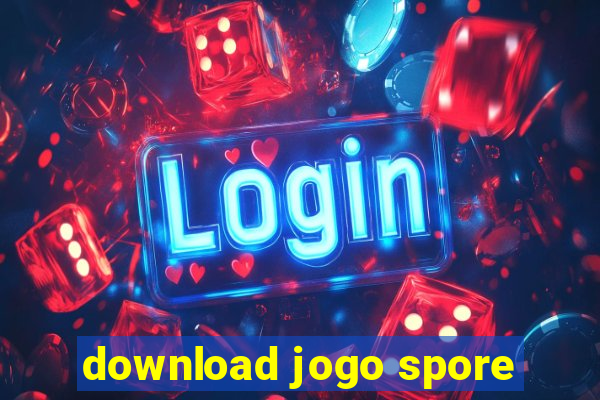 download jogo spore